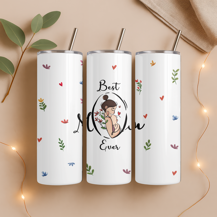 Best Mom Ever – 20 oz Lightweight Stainless Steel Tumbler
