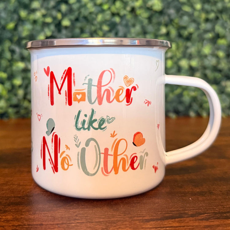 Mother Like No Other – 12 oz Lightweight Enamel Mug (Perfect for Camping & Everyday Use)