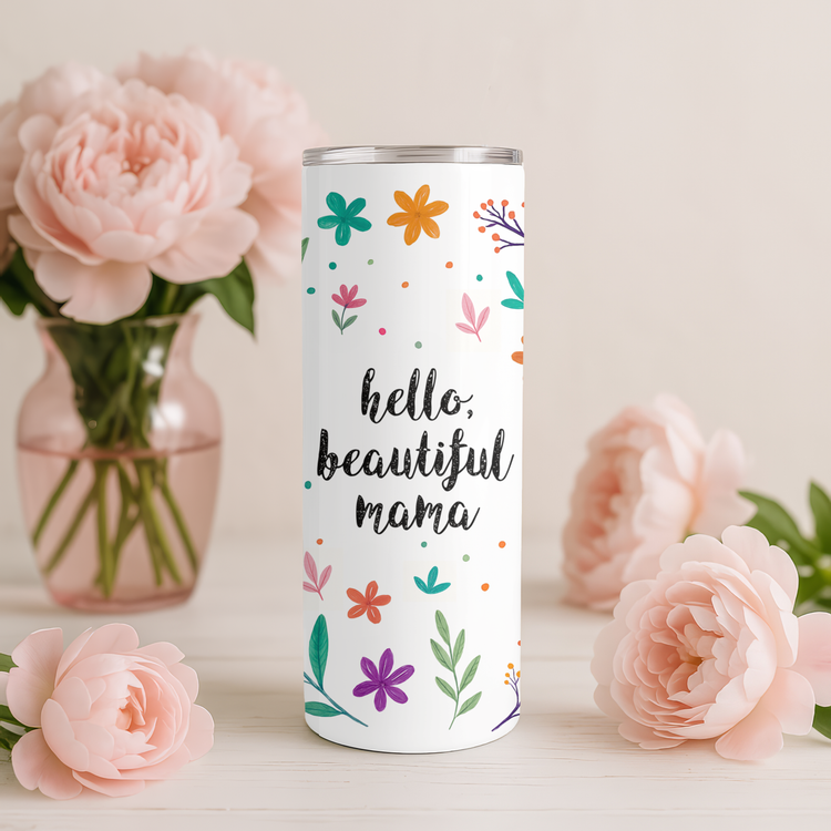 Hello Beautiful Mama – 20 oz Lightweight Stainless Steel Tumbler (Black)