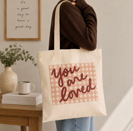 You are loved - Stylish & Sturdy Tote Bag