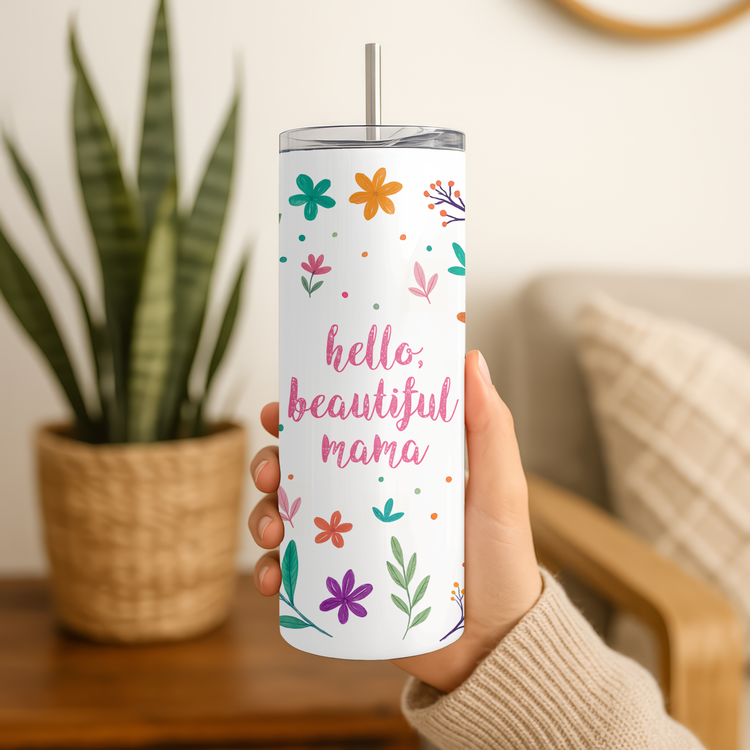 Hello Beautiful Mama – 20 oz Lightweight Stainless Steel Tumbler (Pink)