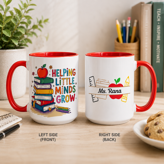 Helping Little Minds Grow – 15 oz Ceramic Mug (Customizable Name & Title)