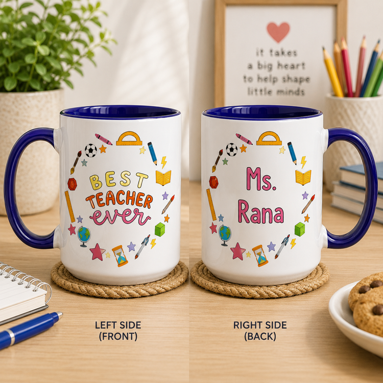 Best Teacher Ever – 15 oz Ceramic Mug (Customizable Name & Title)