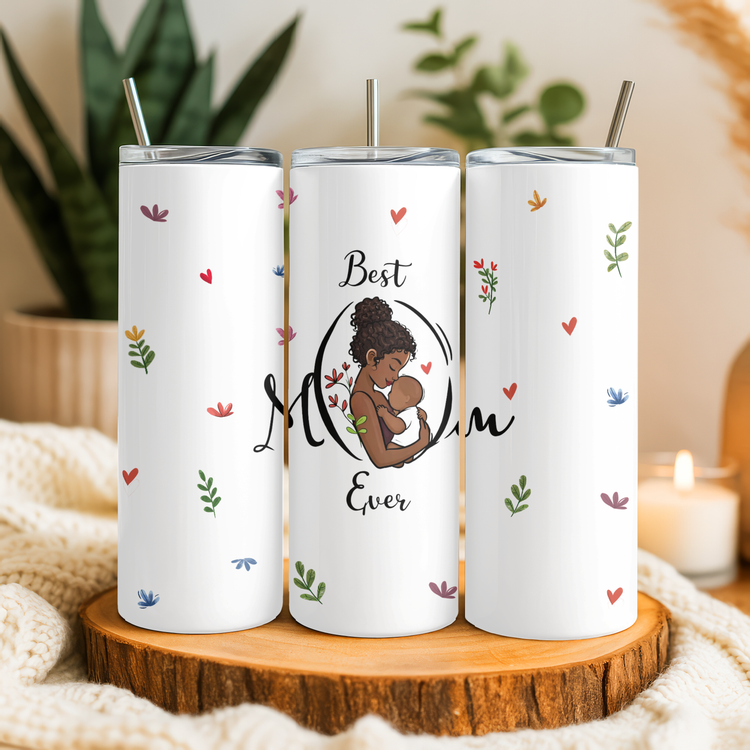 Best Mom Ever (Style A) – 20 oz Lightweight Stainless Steel Tumbler
