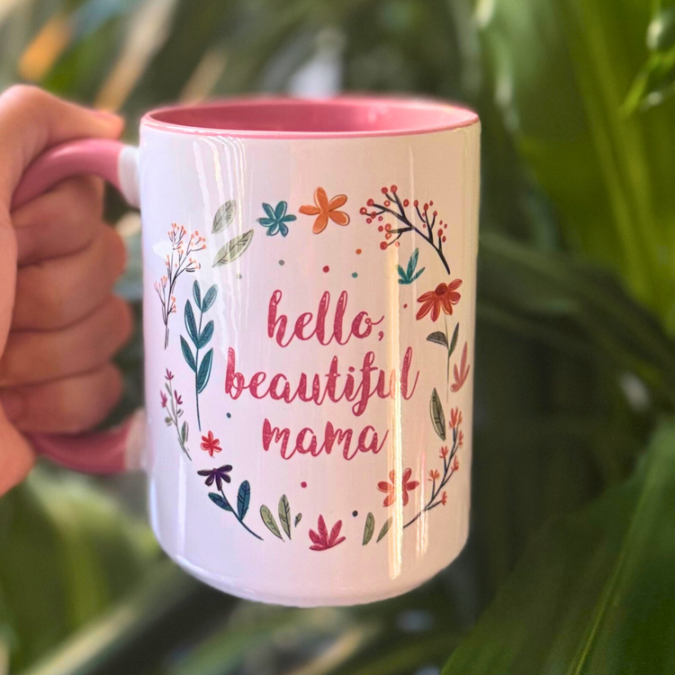 Hello Beautiful Mama – 15 oz Ceramic Mug (Pink)