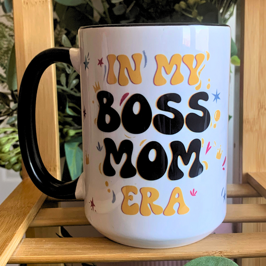In My Boss Mom Era – 15 oz Ceramic Mug